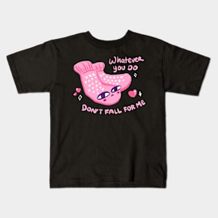 Whatever you do, Don’t fall far me Kids T-Shirt